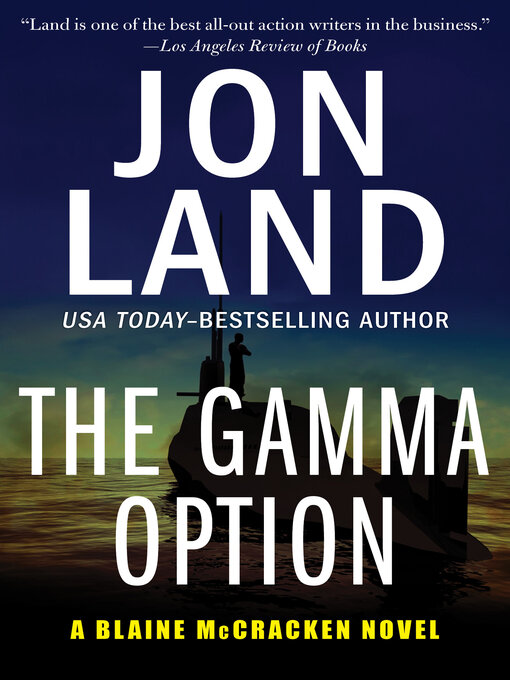 Title details for The Gamma Option by Jon Land - Available